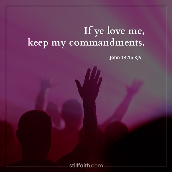 John 14:15 KJV﻿ Image