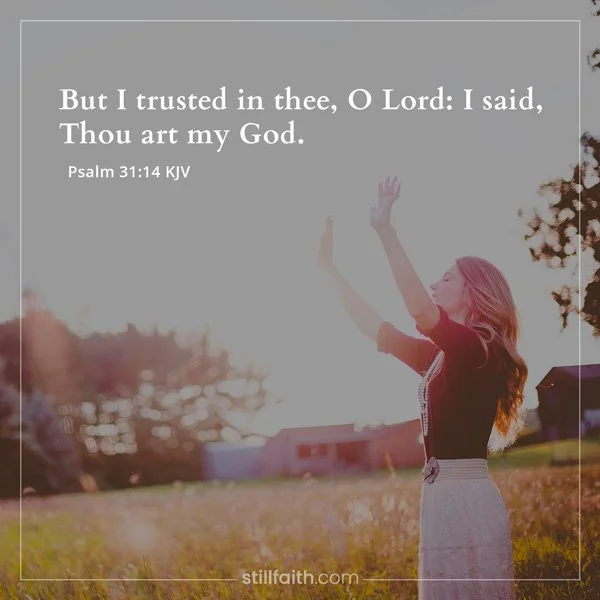 Psalm 31:14 KJV Image