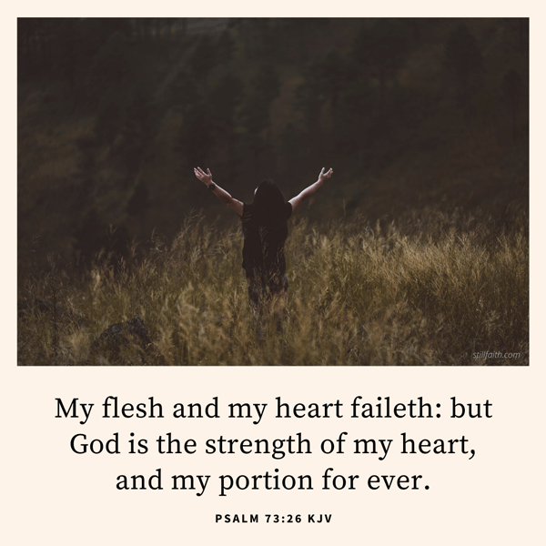 Psalm 73:26 KJV Image