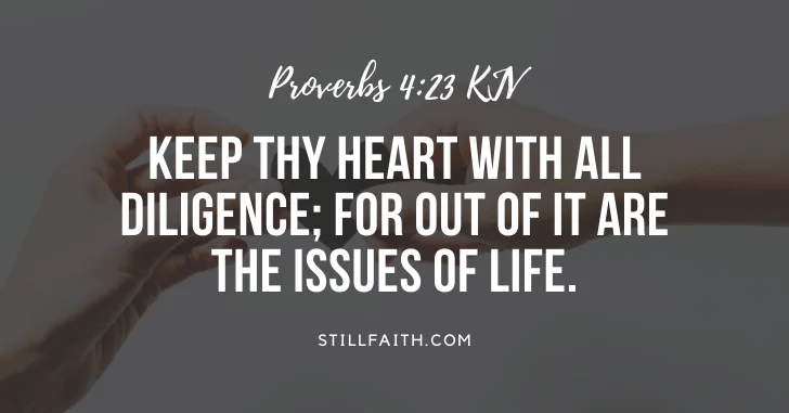 100 Bible Verses about Guarding Your Heart