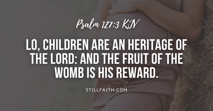 97 Bible Verses about Pregnancy