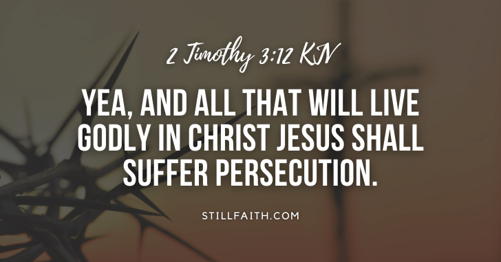 175 Bible Verses about Persecution