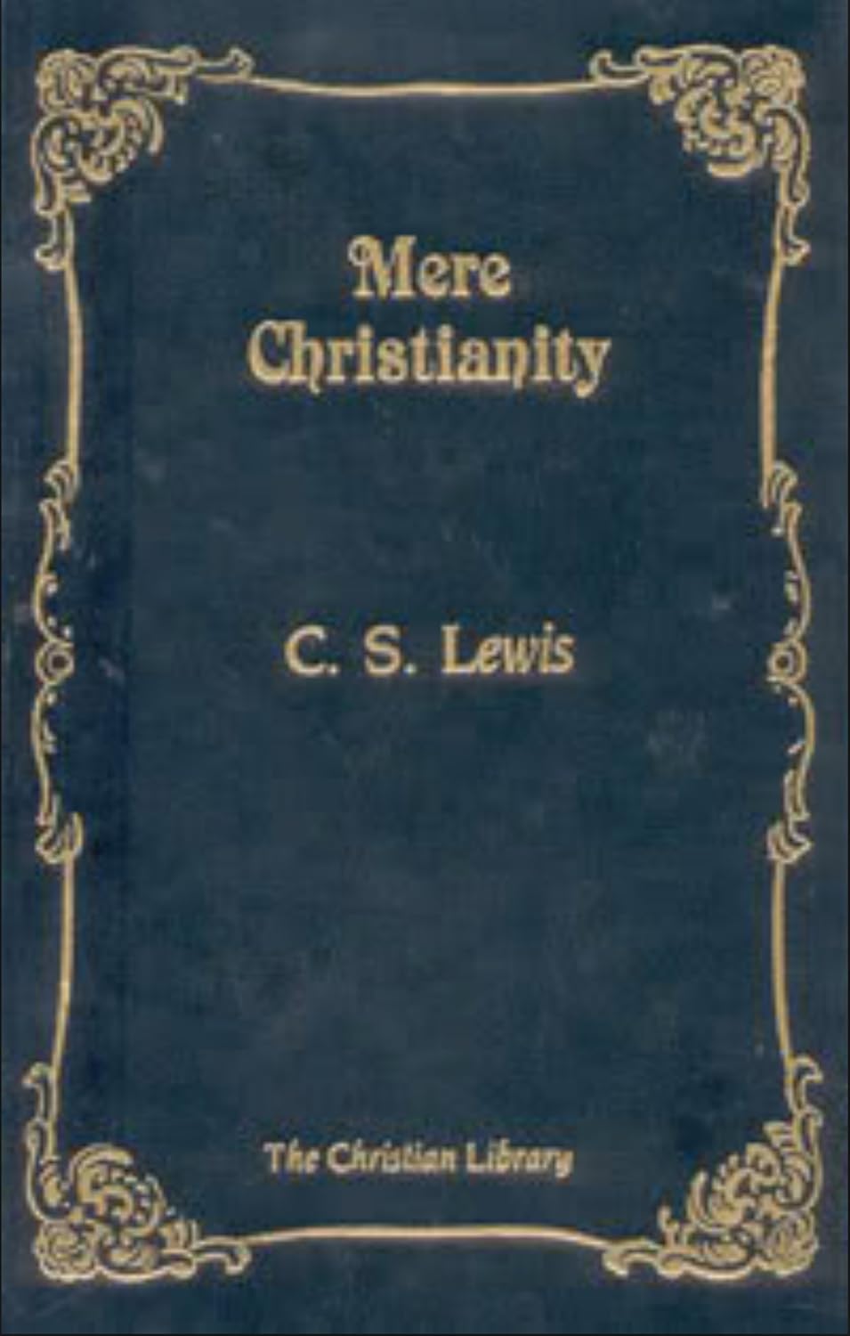 Mere Christianity
